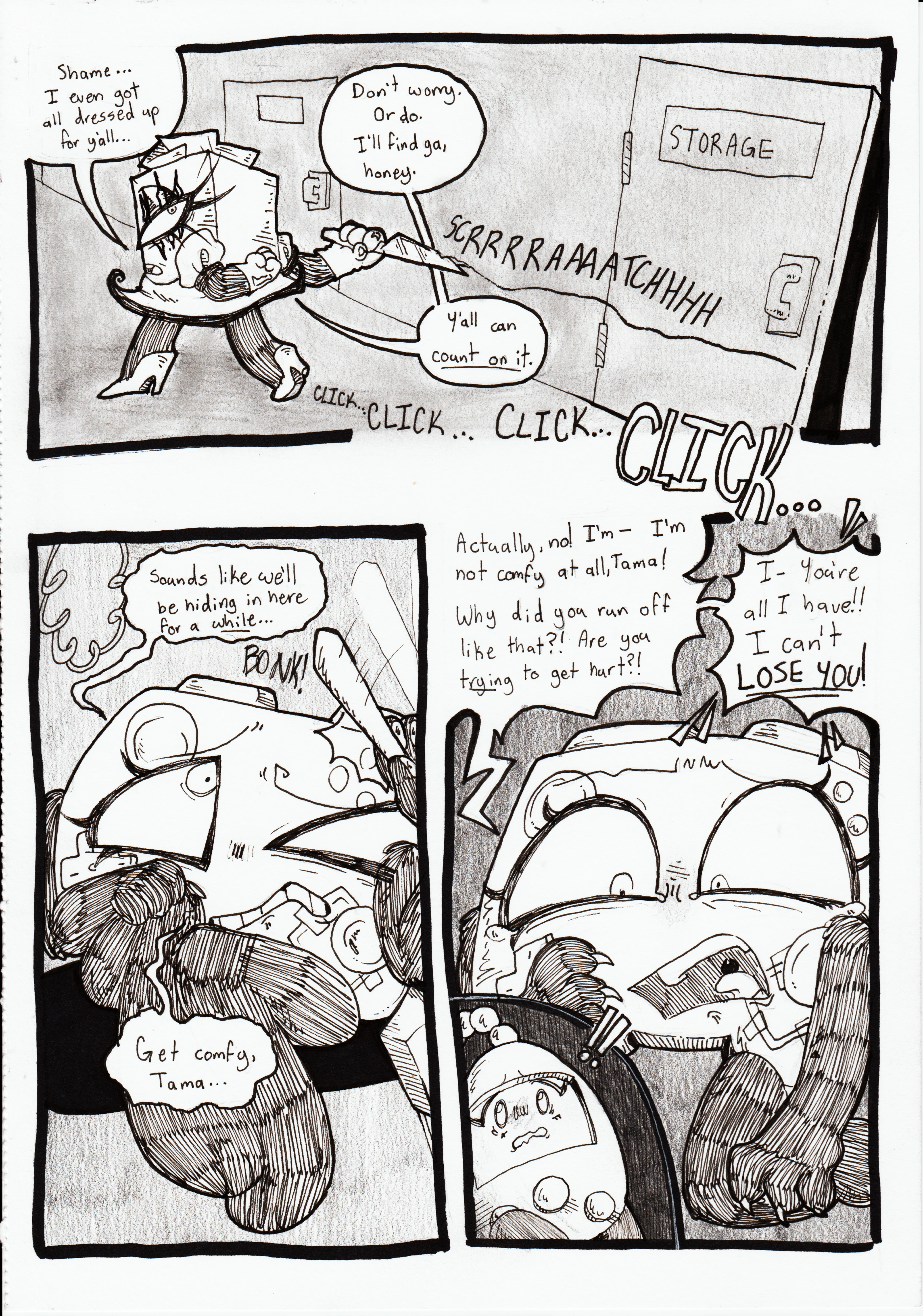 Page 86. Panel one, TB holds her knife in her other hand and drags it along the wall, leaving a long scratch. She says, 'Shame... I even got all dressed up for y'all... Don't worry. Or do. I'll find ya, honey. Y'all can count on it.' The clicking of her heels gradually gets quieter as she walks right past the storage closet. Panel two, a broom falls on Controller's head, and with an uncomfortable expression, she says, 'Sounds like we'll be hiding in here for a while... Get comfy, Tama...' Panel three, Controller's face shifts to fear and slight anger as she begins shouting at Tama, claws out, saying, 'Actually, no! I'm- I'm not comfy at all, Tama! Why did you run off like that?! Are you trying to get hurt?! I- You're all I have! I can't lose you!' Panel four, Tama looks caught off guard and sad.